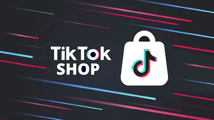Làm quen với Tiktok Shop cho người mới bắt đầu