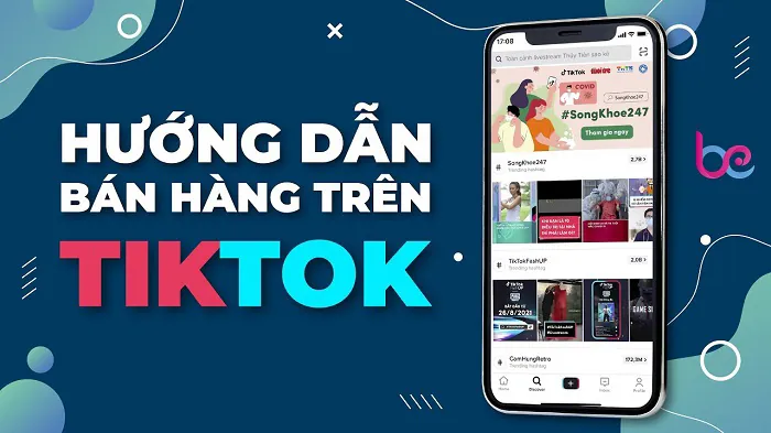 Hướng dẫn các bước bán hàng trên tiktok cho người mới